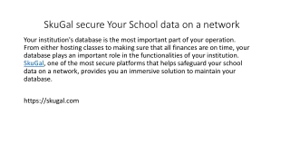 Skugal secure Your School data on a network