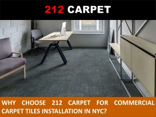 Why Choose 212 Carpet for Commercial Carpet Tiles Installation in NYC?