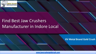Find Best Jaw Crushers Manufacturer in Indore Local | KV Metal