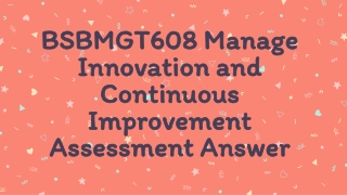 BSBMGT608 Manage Innovation and Continuous Improvement Assessment Answers