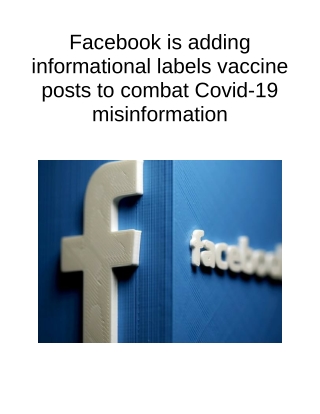 Facebook is Adding Informational Labels Vaccine Posts to Combat Covid-19 Misinformation