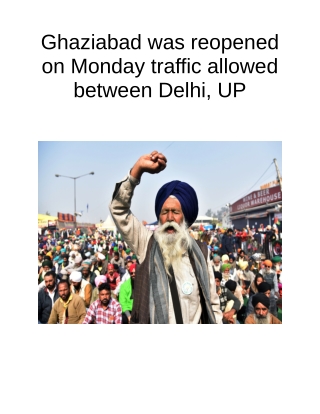 Ghaziabad Was Reopened on Monday Traffic Allowed Between Delhi, UP