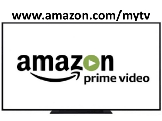 www.amazon.com/mytv - Register your device to amazon MyTV