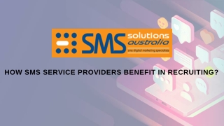 How SMS service providers benefit in recruiting?