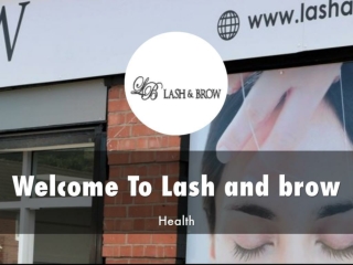 Detail Presentation About Lash and brow