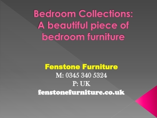 Bedroom Collections: A beautiful piece of bedroom furniture