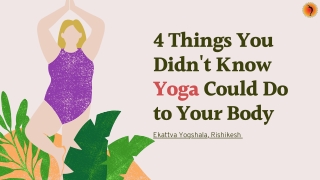 4 Things You Didn't Know Yoga Could Do For Your Body