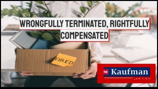 Wrongfully Terminated, Rightfully Compensated