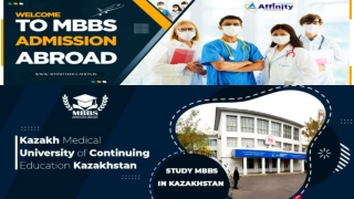 Know Why Kazakh Medical University Of Continuing Education Best for MBBS