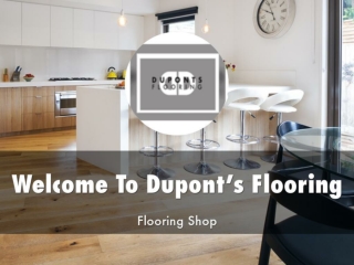 Detail Presentation About Dupont’s Flooring