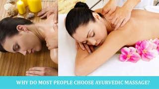 Why Do Most People Choose Ayurvedic Massage?