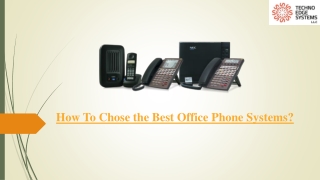 How To Chose the Best Office Phone Systems?