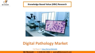 Digital Pathology Market Size Worth $1.4 billion by 2026 - KBV Research