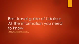 Best travel guide of Udaipur All the information you need to know