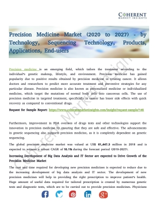 Precision Medicine Market (2020 to 2027) - by Technology, Sequencing Technology, Products, Applications, End-users