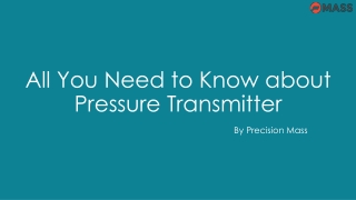 All about Pressure Transmitter - Its type and accuracy