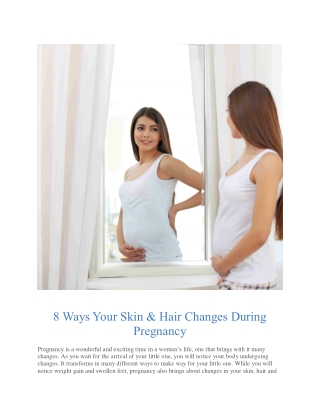 8 Ways Your Skin & Hair Changes During Pregnancy - The Moms Co.