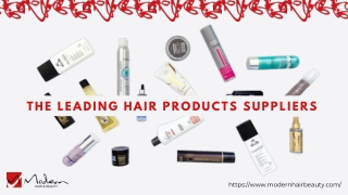 THE LEADING HAIR CARE PRODUCTS SUPPLIERS