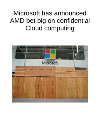 Microsoft Has Announced AMD Bet Big on Confidential Cloud Computing