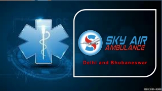 Choose Air Ambulance from Bhubaneswar to Delhi with Unique ICU Expert Medical Staff