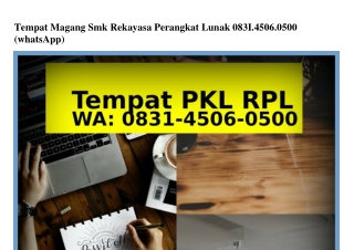 Tempat Magang Smk Rekayasa Perangkat Lunak 0831•4506•0500{WA}