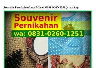 Souvenir Pernikahan Lucu Murah 083102601251{WA}