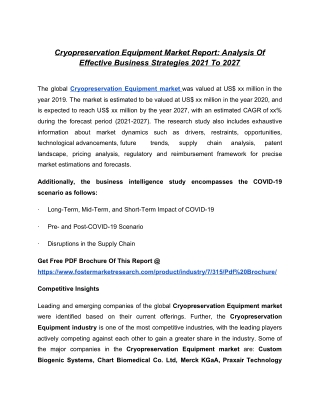 Cryopreservation Equipment Market Revenue - Due To Increase In Huge Demand In This Sector
