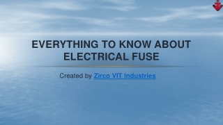 Everything To Know About  Electrical Fuse