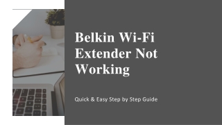 Quick & Simple Solution to Fix Belkin Wi-Fi Extender Not Working