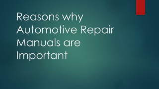 Reasons why Automotive Repair Manuals are Important