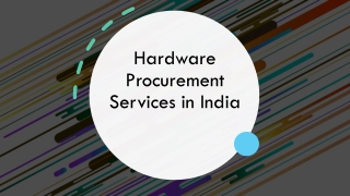 Hardware Procurement Services in India