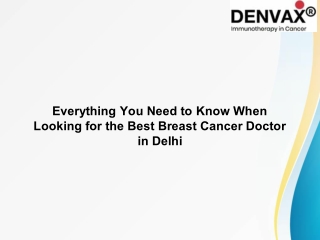 Everything You Need to Know When Looking for the Best Breast Cancer Doctor in Delhi