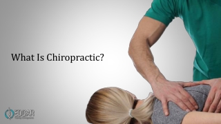 What Is Chiropractic?