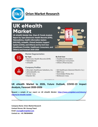 UK eHealth Market Report 2020: By Key Players, Type, Share and Forecast 2020-2026