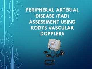 Peripheral Arterial Disease (PAD) assessment using KODYS Vascular Dopplers