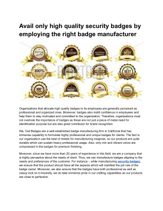 Avail only high quality security badges by employing the right badge manufacturer