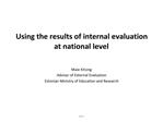 Using the results of internal evaluation at national level