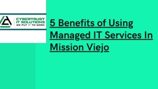5 Benefits of Using Managed IT Services In Mission Viejo