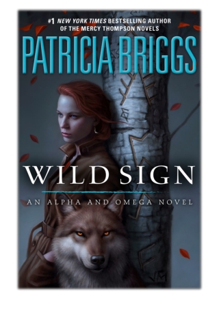 [PDF] Free Download Wild Sign By Patricia Briggs