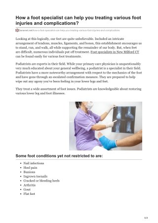 How a foot specialist can help you treating various foot injuries and complications?