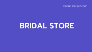 BRIDAL STORE