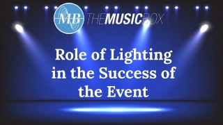 Role of Lighting in the Success of the Event