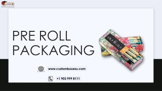 Pre roll packaging available in USA