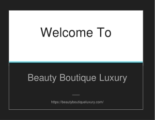 Beauty Boutique Luxury