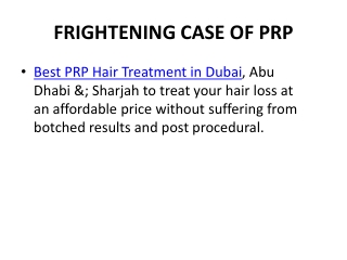 FRIGHTENING CASE OF PRP