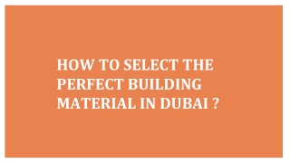 How to Select the Perfect Building Material in Dubai?