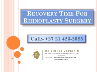 Recovery Time For Rhinoplasty Surgery