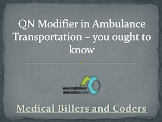 QN Modifier in Ambulance Transportation – you ought to know