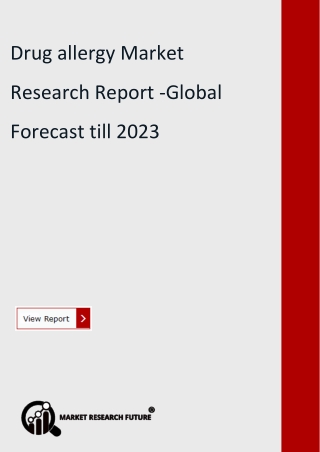 Drug allergy Market Research Report -Global Forecast till 2023