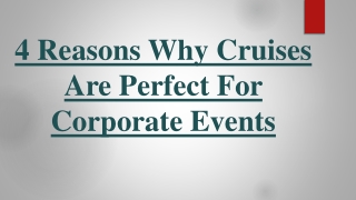 4 Reasons Why Cruises Are Perfect For Corporate Events